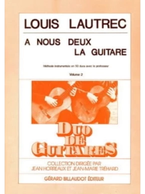À nous deux la guitare. Volume 2 